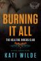 [Hellfire Riders MC 06] • Burning It All · A Hellfire Riders MC Romance (The Motorcycle Clubs Book 16)